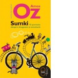 Sumki. O poveste despre dragoste si aventura - Amos Oz