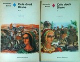 Cele doua Diane, Alexandre Dumas, 2 volume, Roman de dragoste, ed. Eminescu, 1973, Literatura clasica