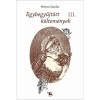 Egybegyűjt&ouml;tt k&ouml;ltem&eacute;nyek III. - We&ouml;res S&aacute;ndor