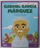 GABRIEL GARCIA MARQUEZ , ROMANCIERUL CARE A SCRIS &#039;&#039; UN VEAC DE SINGURATATE &#039;&#039; , COLECTIA &#039;&#039; MICII MEI EROI &#039;&#039; , 2020