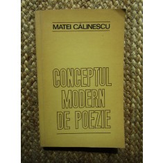 Conceptul modern de poezie - Matei Calinescu