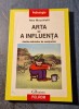 Arta de a influenta Alex Mucchielli