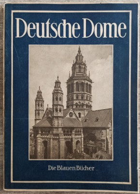 Deutsche Dome des Mittelalters - Wilhelm Pinder foto