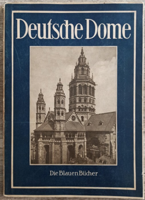Deutsche Dome des Mittelalters - Wilhelm Pinder