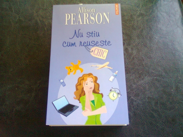 NU STIU CUM REUSESTE - ALLISON PEARSON