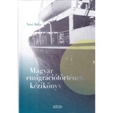 Magyar emigr&aacute;ci&oacute;t&ouml;rt&eacute;neti k&eacute;zik&ouml;nyv - N&oacute;v&eacute; B&eacute;la