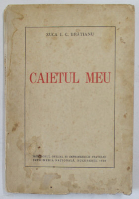 CAIETUL MEU de ZUCA I.S. BRATIANU , 1939 foto