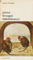 Pieter Bruegel Nazdravanul, Volumele I si II foto