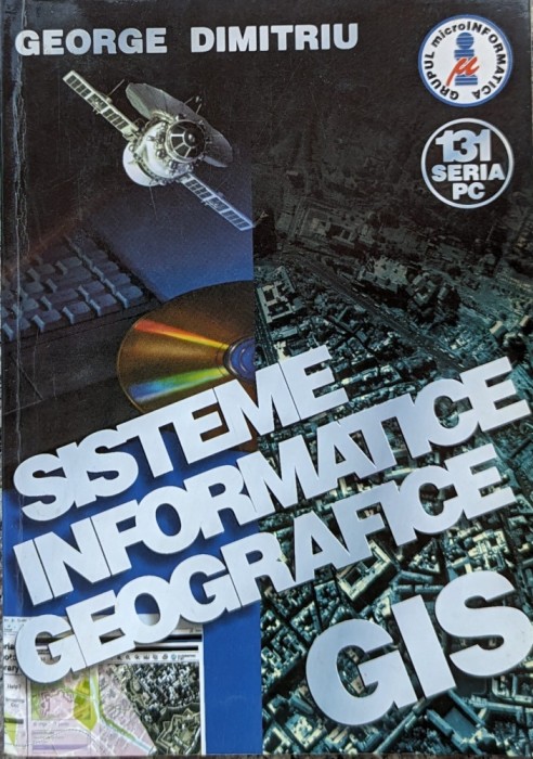Sisteme Informatice Geografice - George Dimitriu , A816