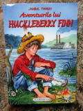 Aventurile lui Huckleberry Finn - Mark Twain