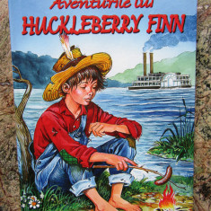 Aventurile lui Huckleberry Finn - Mark Twain