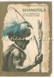 Shangrila - Vale Pierduta Preistorie, Pierre-Dominique Gaisseau, 1966, Stiintifica, Romana, Carte