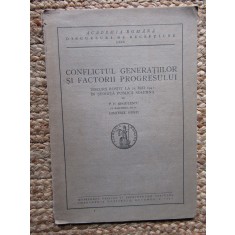 PP Negulescu - Conflictul Generatiilor si Factorii Progresului 1941 , 41pag