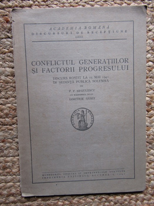 PP Negulescu - Conflictul Generatiilor si Factorii Progresului 1941 , 41pag
