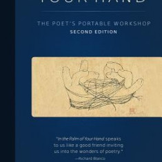 In the Palm of Your Hand, Second Edition: A Poet's Portable Workshop