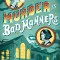 Murder Is Bad Manners