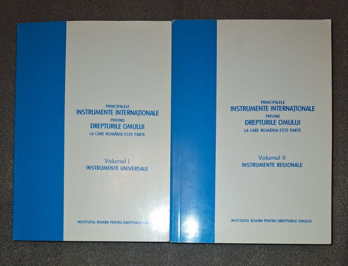 Principalele instrumente internationale privind drepturile omului (vol. I-II)