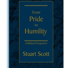 From Pride to Humility: A Biblical Perspective