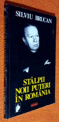 Stalpii noii puteri in Romania - Silviu Brucan foto