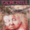 Exorcistul - William Peter Blatty