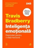Inteligenta emotionala. Deprinderi pentru o viata mai buna/Travis Bradberry, Curtea Veche Publishing