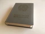 INDRUMARI MISIONARE. EDITURA IBM AL BOR 1986 TIPARITA CU BINECUVANTAREA PF PATRIARH IUSTIN 946 PAG.