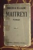 Mircea Eliade - Maitreyi ed. a v-a