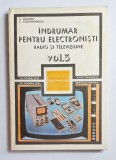 &Icirc;ndrumar pentru electroniști. Radio și televiziune vol. 3 &ndash; Aut. C. Găzdaru, C. Constantinescu, Ed. Tehnică, 1987
