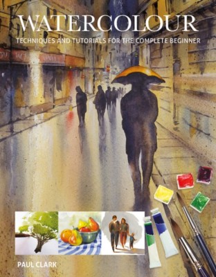 Watercolour: Techniques and Tutorials for the Complete Beginner foto