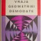 Vraja geometriei demodate &ndash; Viorel Gh. Voda