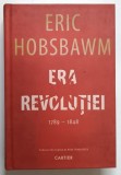 ERA REVOLUTIEI 1789 -1848 de ERIC HOBSBAWM , 2022