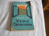 Mihai Pruteanu- Portile lui Vama Catarama 1970 Cu dedicatie din partea autorului