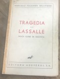 C. 1 Carte Interbelica - Regalista - Tragedia lui Lassalle, viata Elenei de Racovita