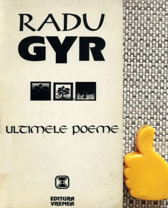 Ultimele poeme Radu Gyr
