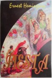 Fiesta - Ernest Hemingway, Roman Beletristica