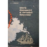 A. F. Tresnicov - Istoria descoperirii si cercetarii Antarctidei (Editia: 1965)