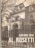 Scrisori Catre Al. Rosetti (1916-1968) - Al. Rosetti