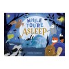 While You're Asleep
