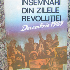 Insemnari din zilele revolutiei. Decembrie 1989