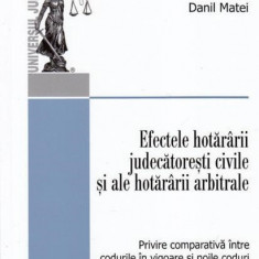 Efectele hotararii judecatoresti civile si ale hotararii arbitrale | Danil Matei