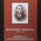 Gheorghe Bernaz - Dionisie Bernaz 1896-1984: mareșalul oenologiei rom&acirc;nești