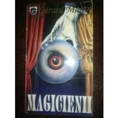 Magicienii - Gerard Maiax