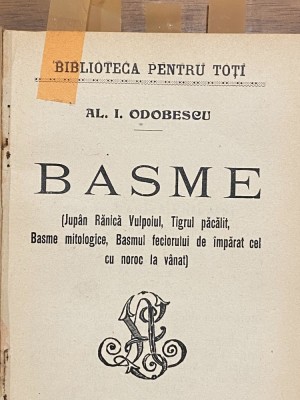 A. I. Odobescu - Basme jupan ranica Vulpoiul, Tigrul pacalit, Basme mitologice foto