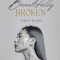 Beautifully Broken