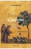 Francisc al Pasarilor. Clara si soarele - Daniel Meurois