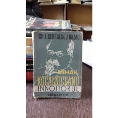 MIHAIL KOGALNICEANU INNOITORUL - GH.I. GEORGESCU BUZAU