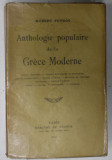 ANTHOLOGIE POPULAIRE DE LA GRECE MODERNE par HUBERT PERNOT , 1910