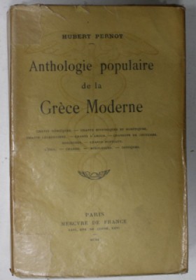 ANTHOLOGIE POPULAIRE DE LA GRECE MODERNE par HUBERT PERNOT , 1910 foto