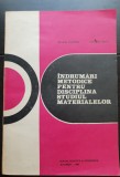 &Icirc;ndrumări metodice pentru disciplina studiul materialelor - Bălașa Eugenia, Onofrei Radu