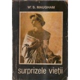 Surprizele vietii - W. Somerset Maugham